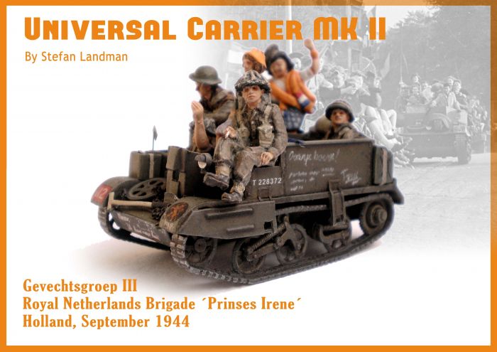 Universal Carrier - Gevechtsgroep III, Prinses Irene Brigade